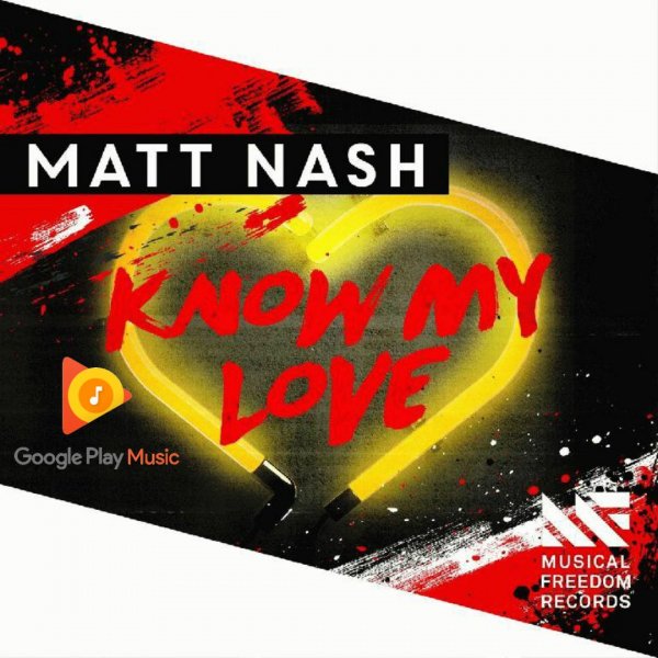 Matt Nash - Know My Love