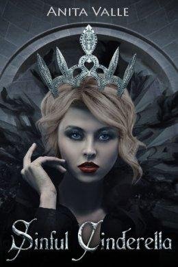 Грешная Золушка.Королева тёмной сказки 1