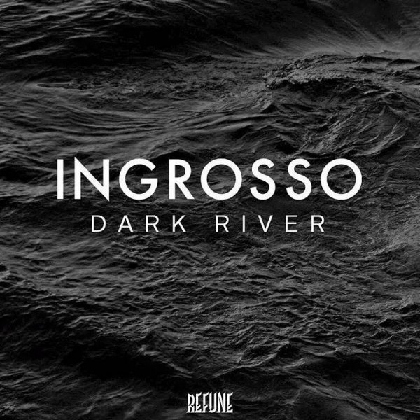 Sebastian Ingrosso - Dark River