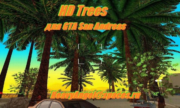 HD Trees для GTA San Andreas