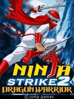 Ninja Strike 2 Dragon Warrior