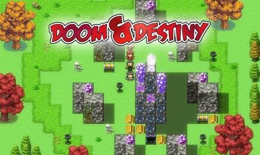 Doom and destiny