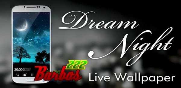Dream Night Live Wallpaper - Pro v.1.5.6