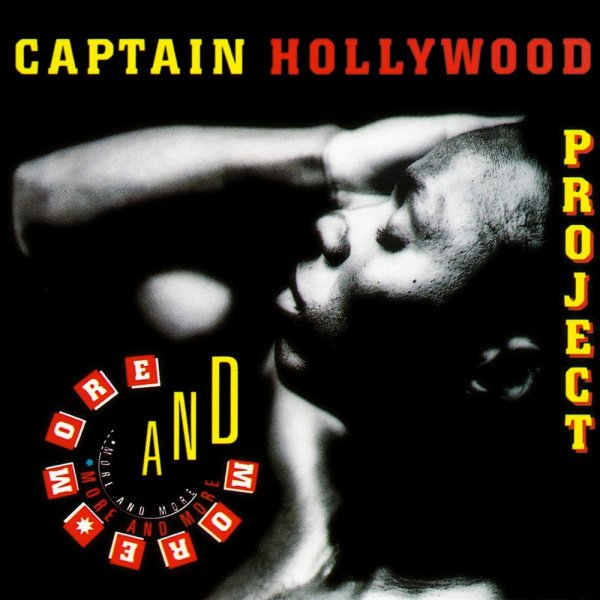 Captain Hollywood Project - More and more