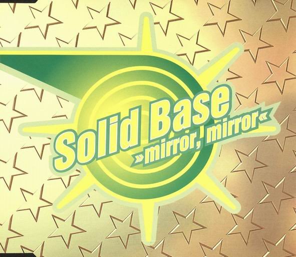 Solid Base - Mirror mirror (dancefloor dunka dunka mix)