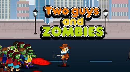 Two guys &amp; Zombies (игра по сети с другом)