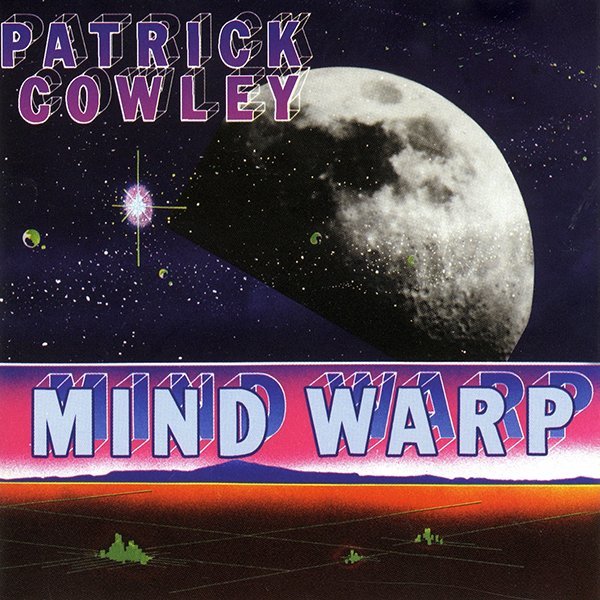 Patrick Cowley - Tech-No-Logical World