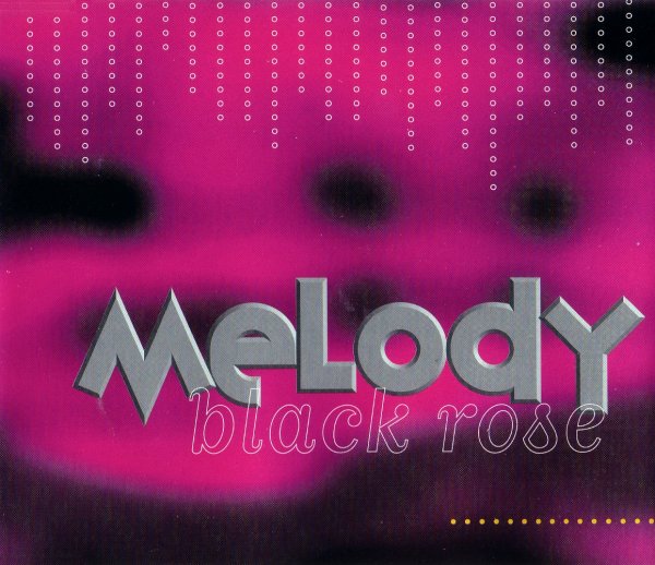 Black Rose - Melody (Euro Mix)