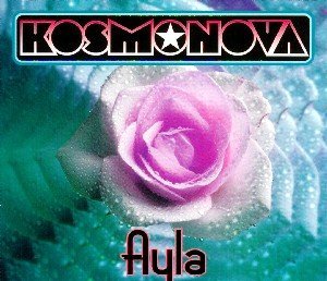 Kosmonova - Ayla