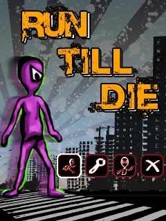 run till die