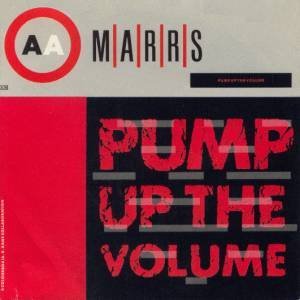 Marrs - Pump Up The Volume (Original)