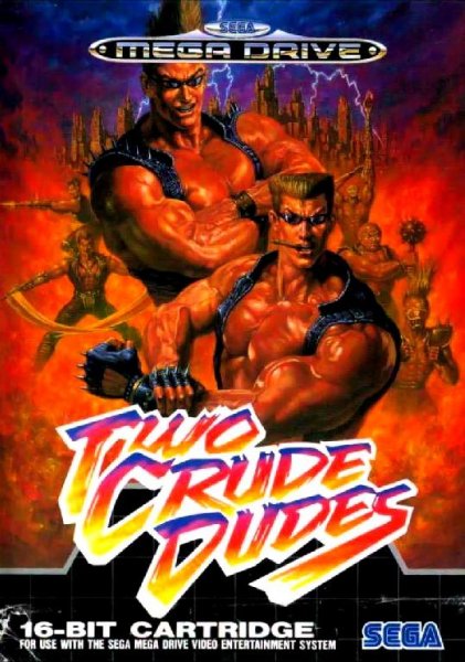 =Two Crude Dudes=