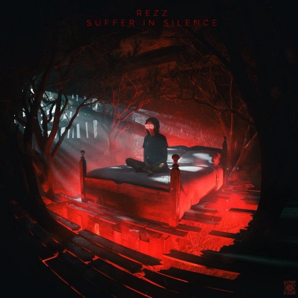 Rezz - Suffer in silence