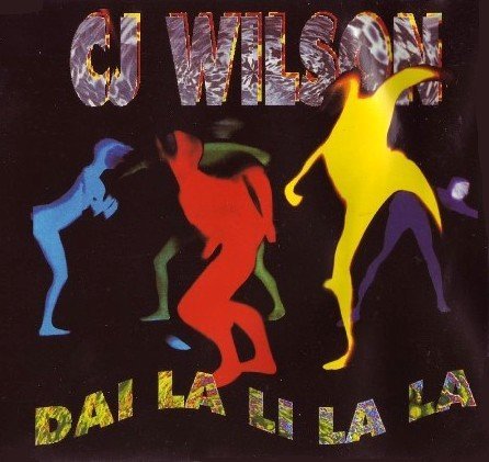 CJ Wilson - Dai La Li La La