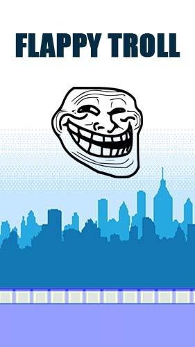 flappy troll