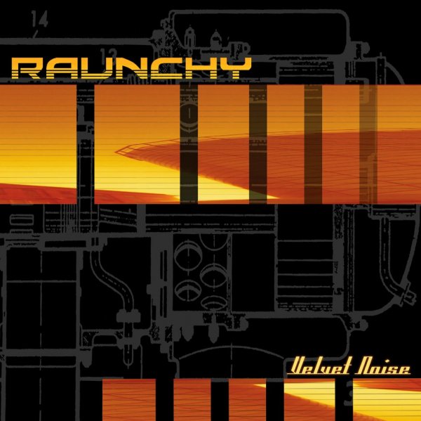 Raunchy - Out Of Sight