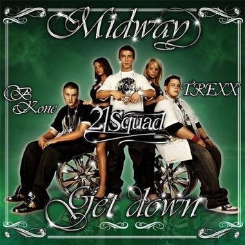 Midway feat. 21 Squad - Get Down feat. B.Kon  TREXX