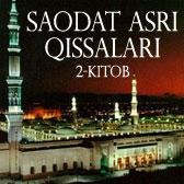 SAODAT ASRI QISSALARI-2