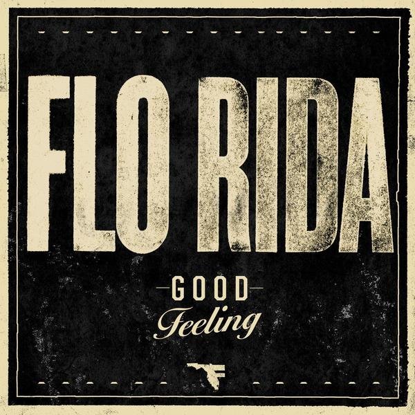 Flo Rida - Good Feeling