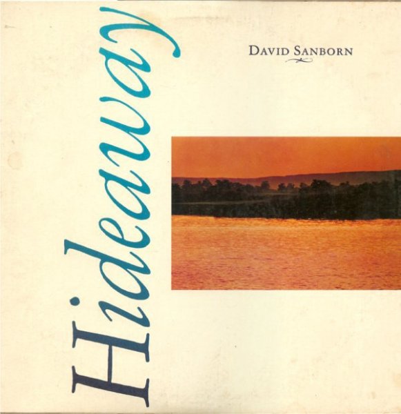 David Sanborn - If You Would Be Mine
