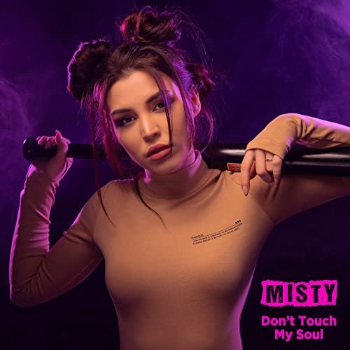 Misty - Don't touch my soul