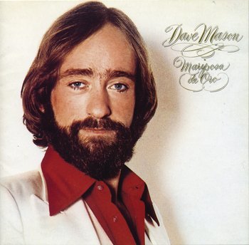 Dave Mason - Don't It Make You Wonder