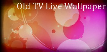 Old TV Live Wallpaper