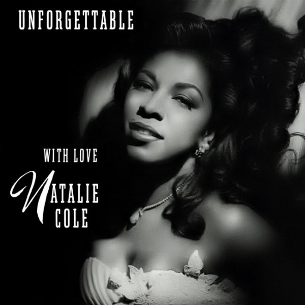 Natalie Cole - Our Love Is Here To Stay