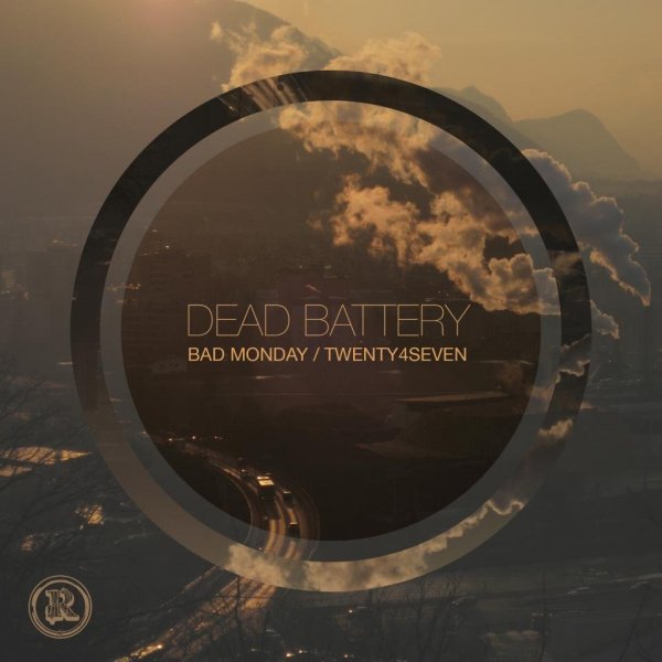 Dead Battery - Bad Monday
