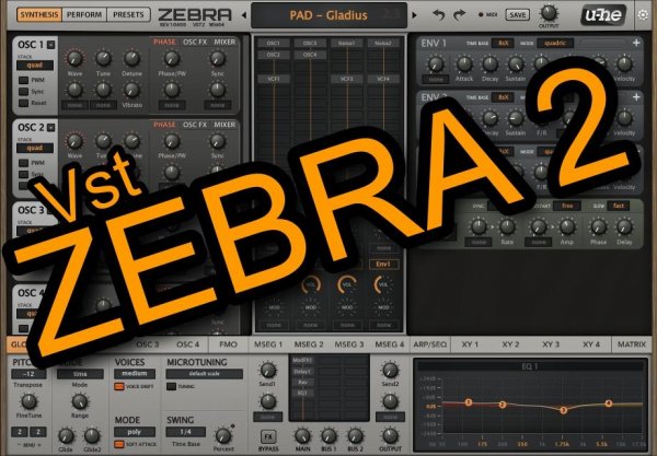 CИНТЕЗАТОР VST he-Zebra 2