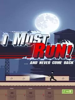 I Must Run!