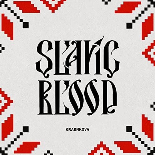 kraenkova - Slavic Blood