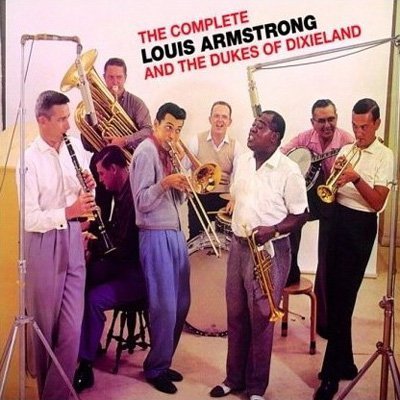 Louis Armstrong, The Dukes Of Dixieland - Someday You'll Be Sorry
