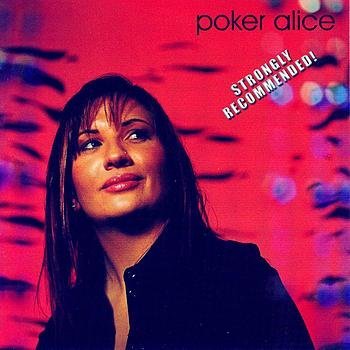 Poker Alice - Birmingham