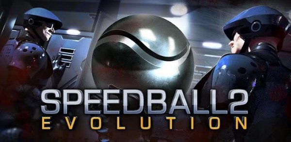 Speedball 2 Evolution (обновлено до верс