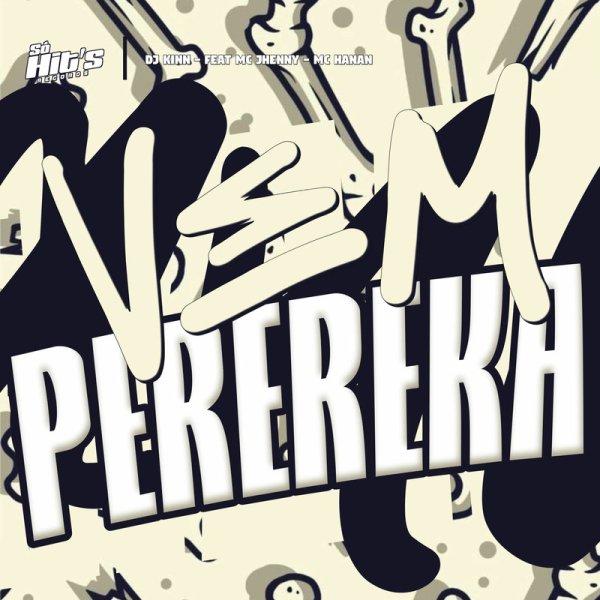 DJ Kinn, MC Hanan, mc jhenny - Vem Pere Reka