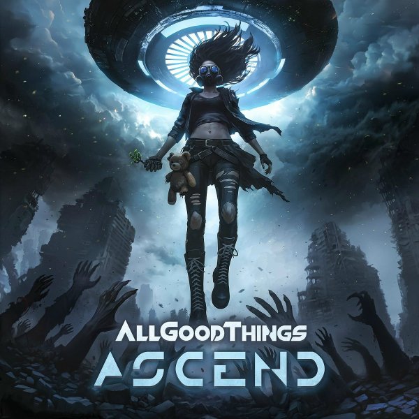 All Good Things - Live Forever