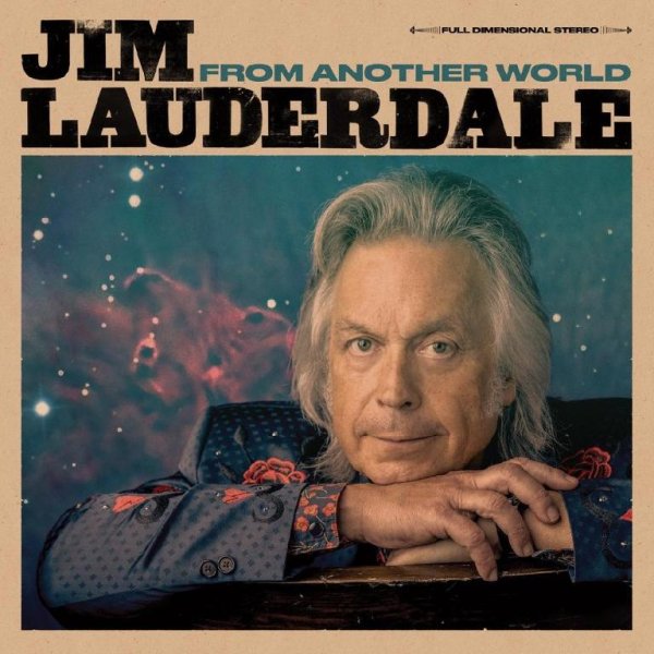 Jim Lauderdale - When You Can't Get What Your Heart Wants