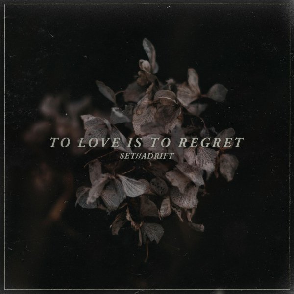 Set // Adrift - Bloom