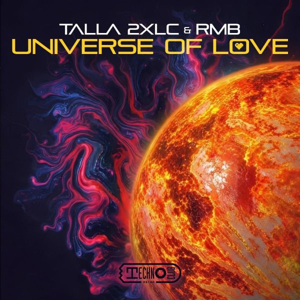 Talla 2XLC &amp; Rmb - Universe Of Love