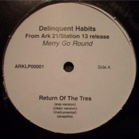 Delinquent Habits - Return Of The Tres (Clean)