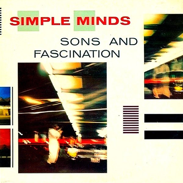 Simple Minds - Sons and Fascination