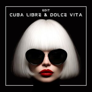 Cokaine, Kodi - Cuba Libre &amp; Dolce Vita