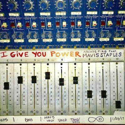 Arcade FireMavis Staples - I Give You Power
