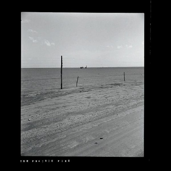 The Prairie Fire - LAST TIME