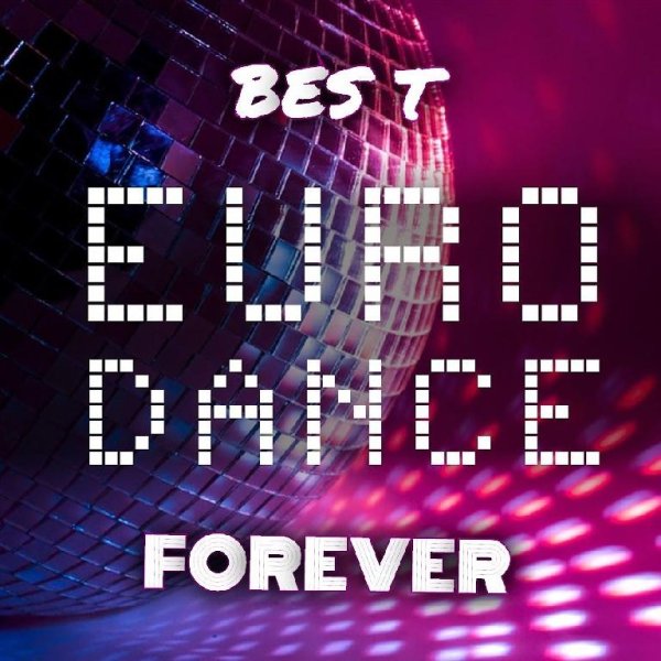 BES T - EURO DANCE FOREVER