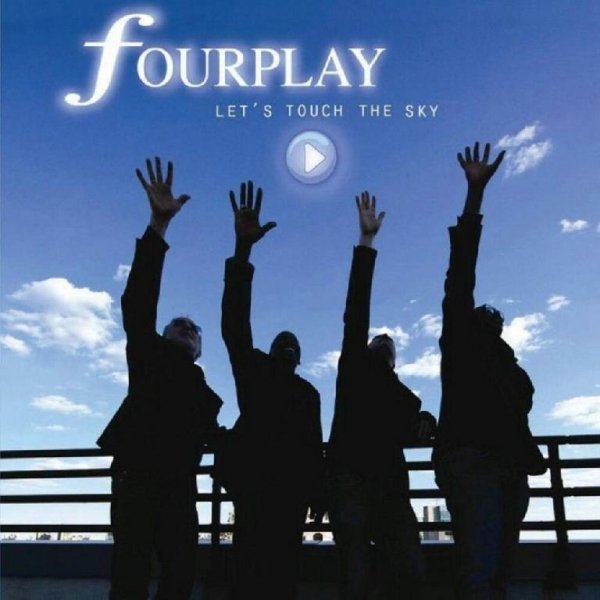Fourplay - You're my thrill