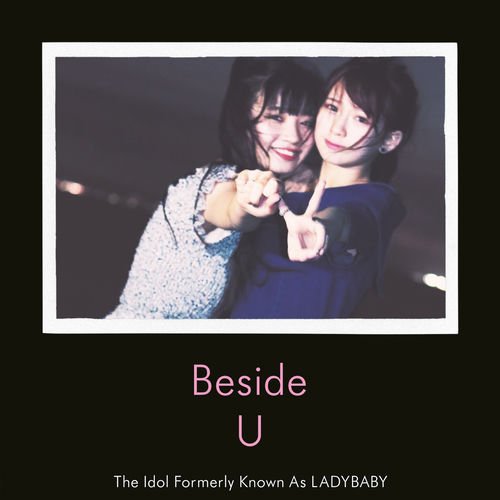 The Idol Formerly Known As LADYBABY - girl
