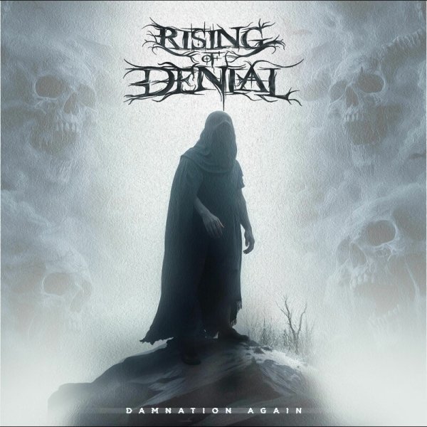 Rising Of Denial - Once Again