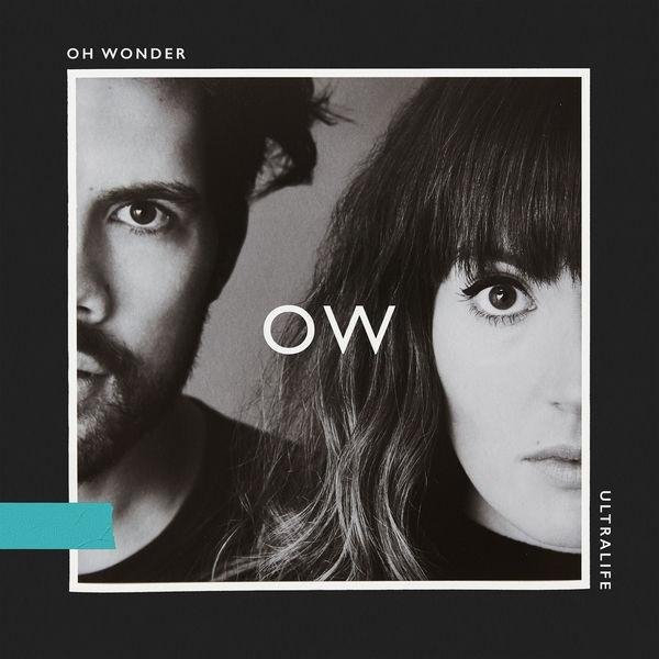 Oh Wonder - Lifetimes